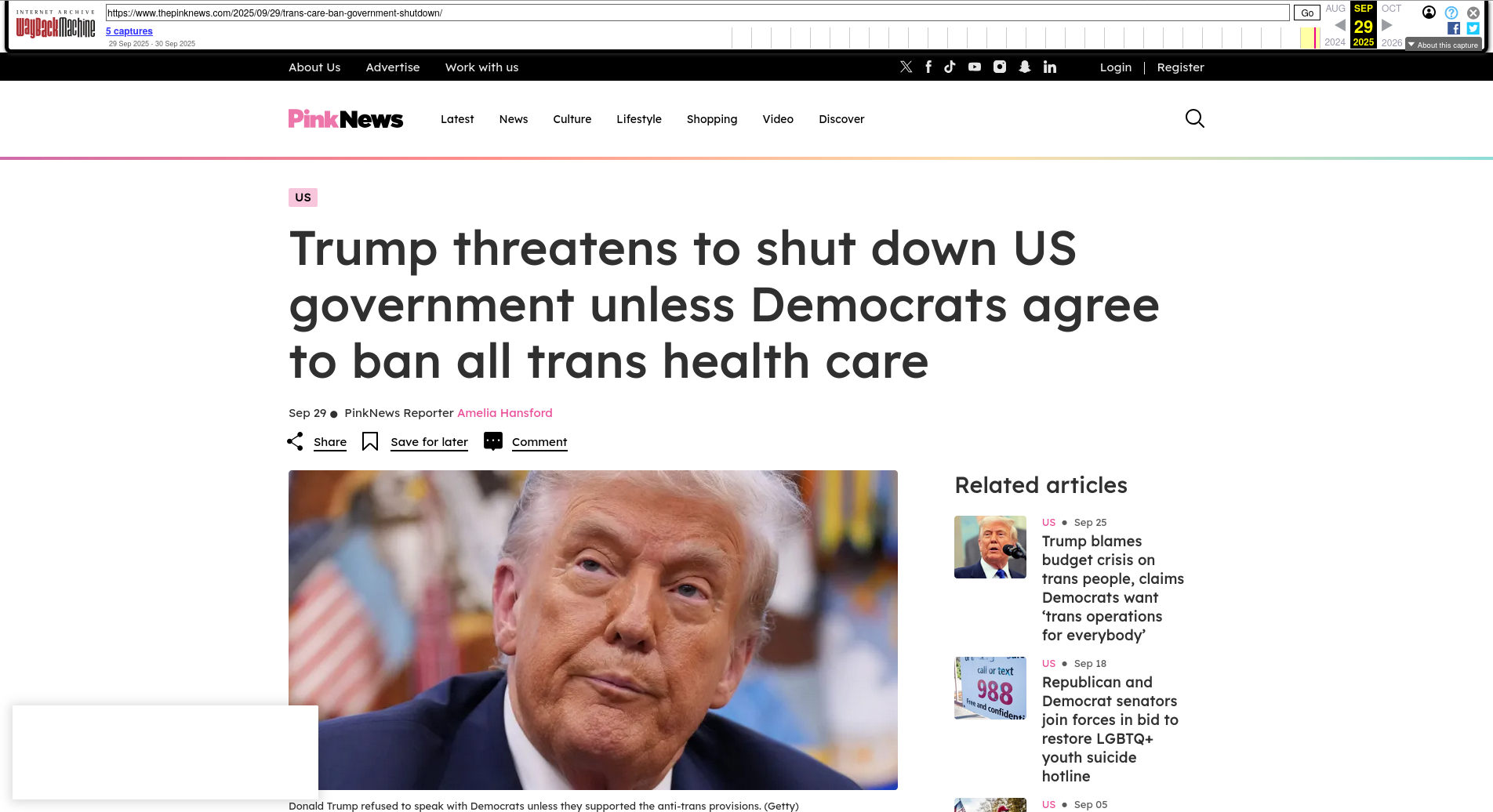 Pink News headline, September 29: "Trump threated to shut down US government
unless Democrats agree to ban all trans health care"